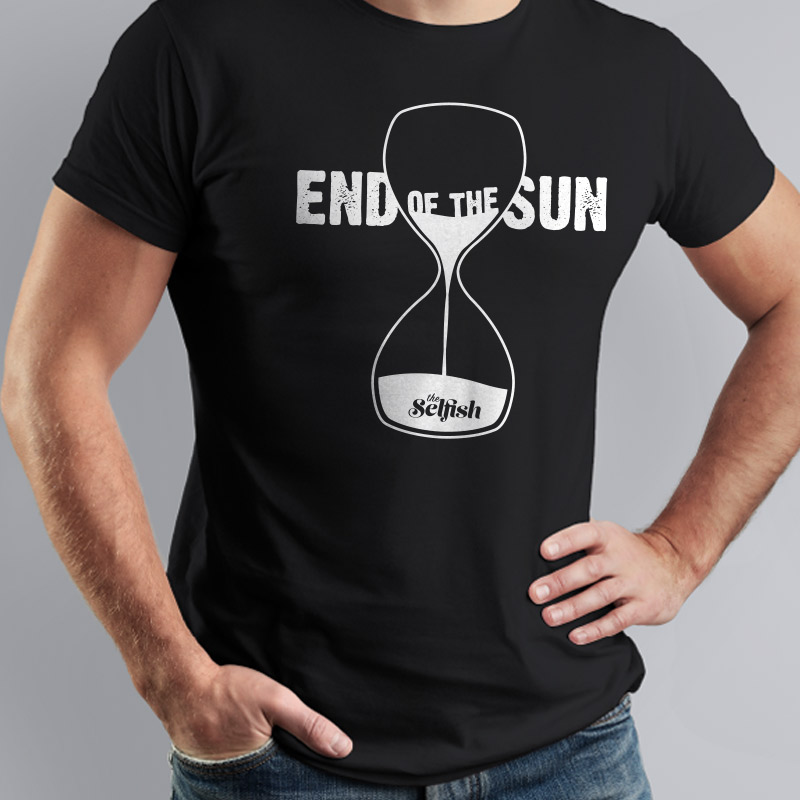 The Selfish shirt End of the Sun